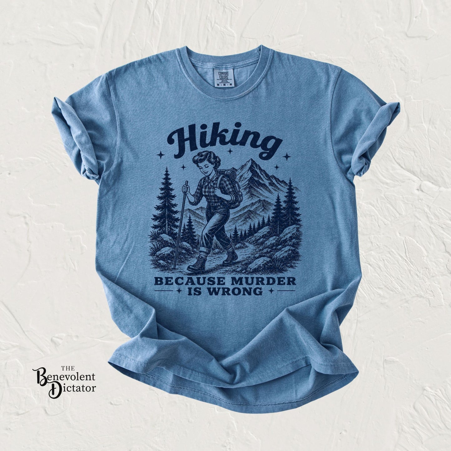 Hiking Because Murder Is Wrong — Retro 1950s Vintage Graphic T-Shirt