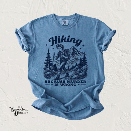 Hiking Because Murder Is Wrong — Retro 1950s Vintage Graphic T-Shirt