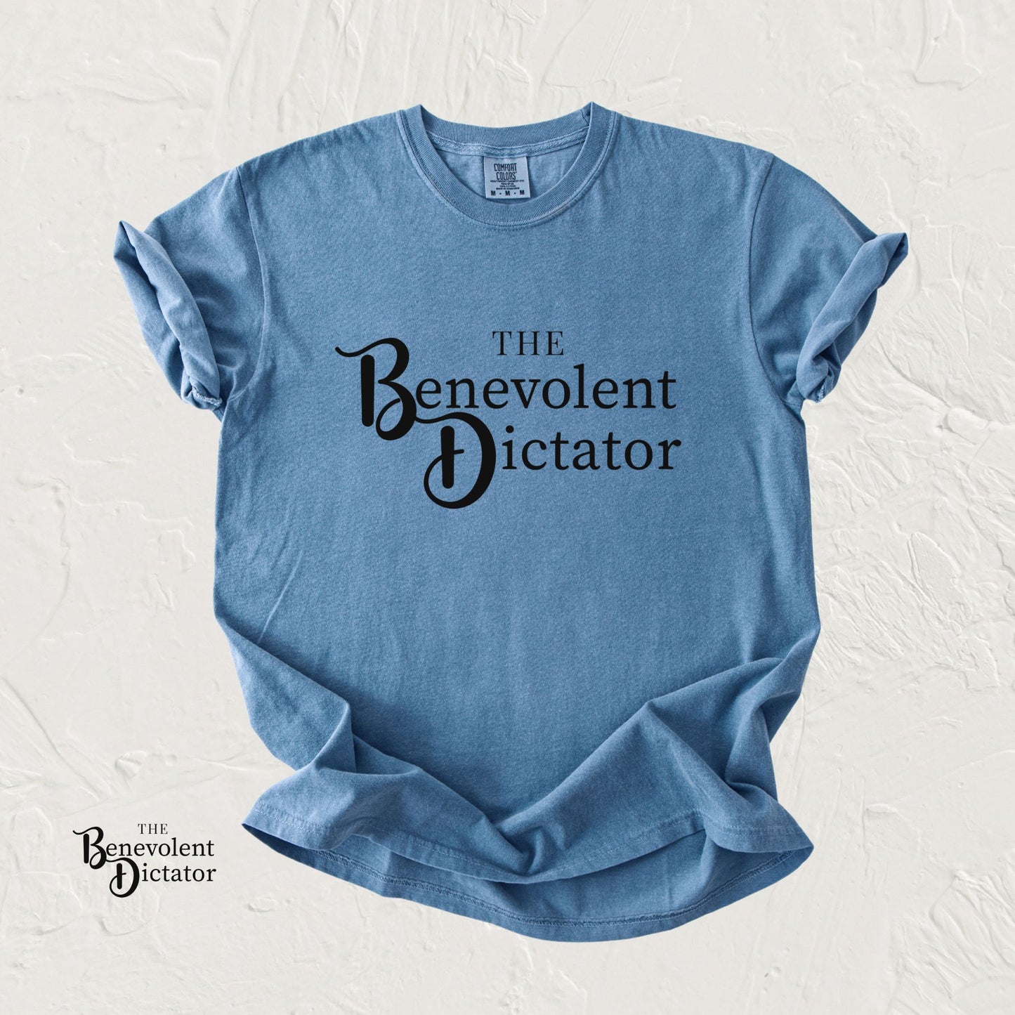 Benevolent Dictator T-Shirt — Retro Script Graphic Tee