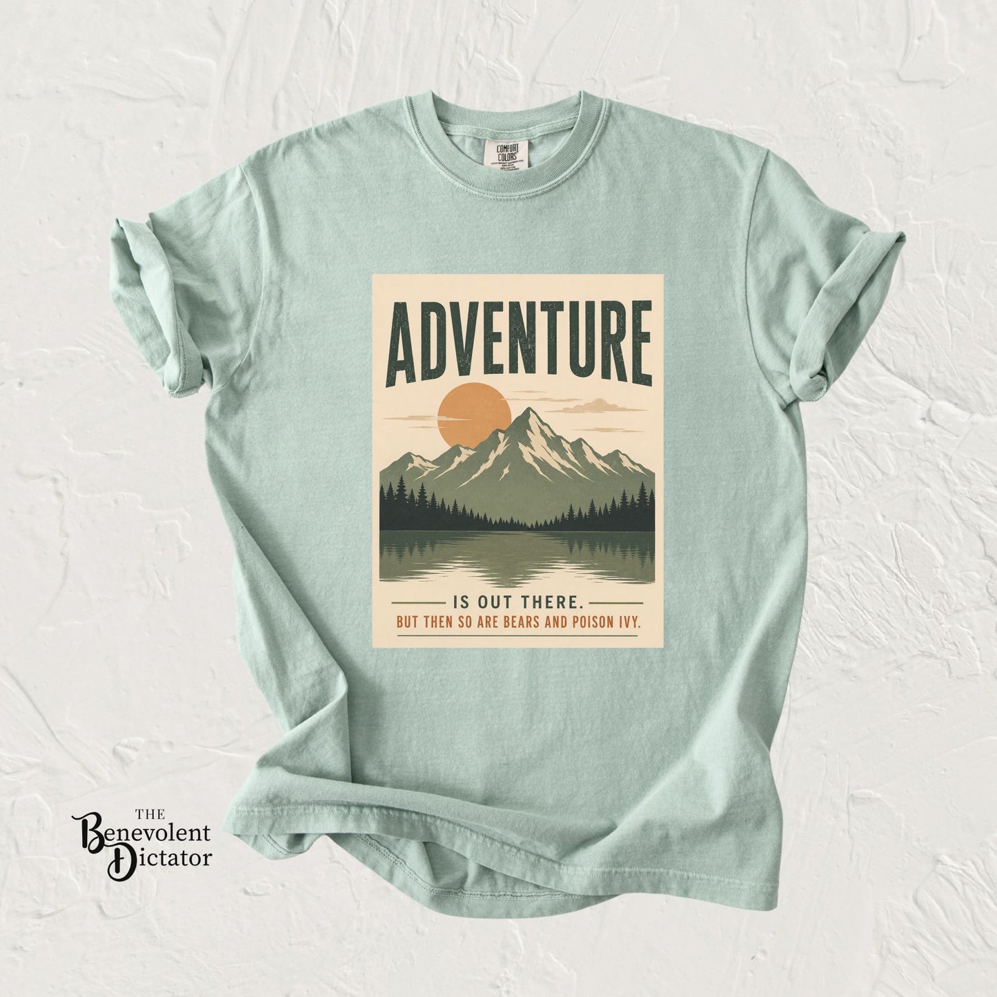 Adventure Is Out There (But So Are Bears and Poison Ivy) T-Shirt
