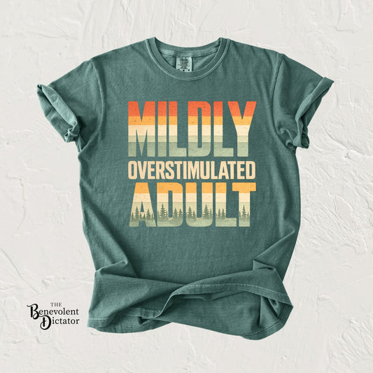 Mildly Overstimulated Adult T-Shirt — Retro Sunset Forest Design