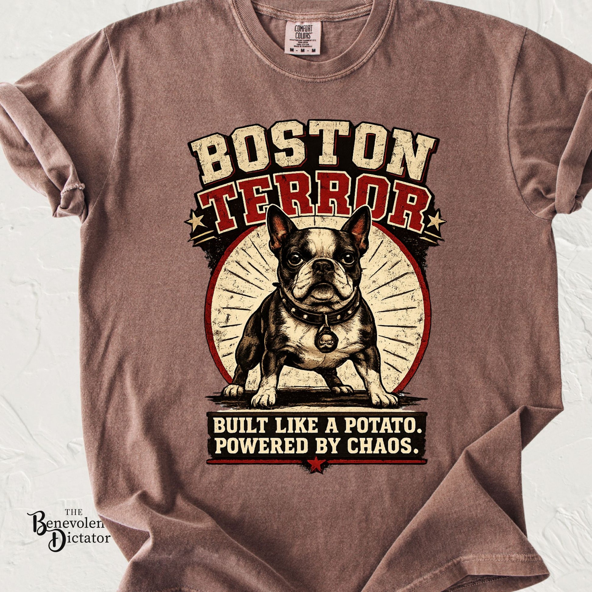 Funny Boston Terrier t-shirt featuring a bold vintage dog graphic with the phrase Boston Terror and Built Like a Potato. Powered by Chaos.