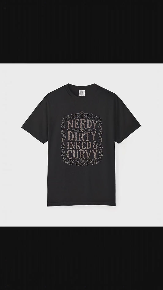 Nerdy Dirty Inked & Curvy T-Shirt