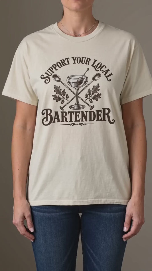Support Your Local Bartender T-Shirt